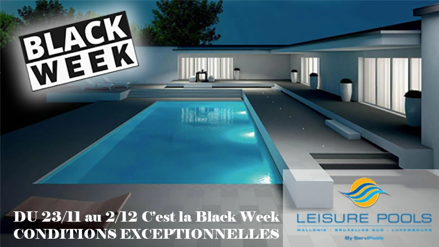C'est la BLACK WEEK CHEZ LEISURE POOLS